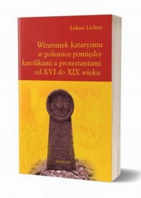 Wizerunek kataryzmu w polemice - okłakda ebooka