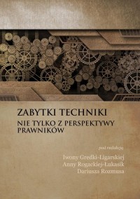 Zabytki techniki - nie tylko z - okłakda ebooka