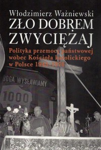 Zło dobrem zwyciężaj. Polityka - okłakda ebooka