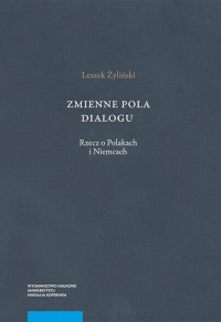 Zmienne pola dialogu. Rzecz o Polakach - okłakda ebooka