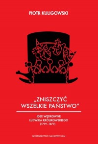 Zniszczyć wszelkie państwo. Idee - okłakda ebooka