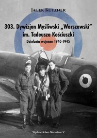 303. Dywizjon Myśliwski „Warszawski” - okłakda ebooka