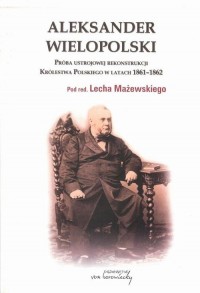 Aleksander Wielopolski. Próba ustrojowej - okłakda ebooka