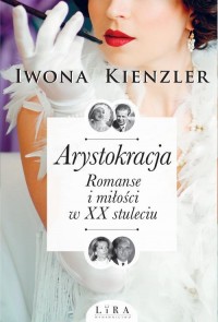 Arystokracja. Romanse i miłości - okłakda ebooka