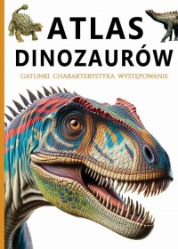 Atlas dinozaurów - okładka książki