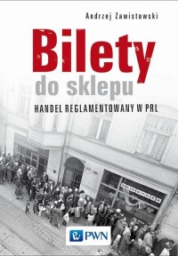 Bilety do sklepu. Handel reglamentowany - okłakda ebooka