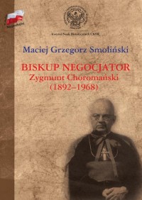 Biskup negocjator Zygmunt Choromański - okłakda ebooka