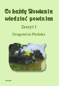 Co każdy Słowianin wiedzieć powinien. - okłakda ebooka