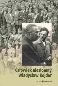 Człowiek niezłomny Władysław Kojder - okłakda ebooka