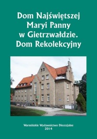 Dom Najświętszej Maryi Panny w - okłakda ebooka