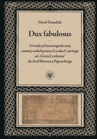 Dux fabulosus. O tradycji historiograficznej - okłakda ebooka