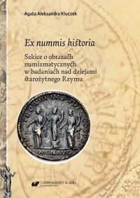 Ex nummis historia. Szkice o obrazach - okłakda ebooka