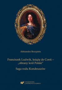 Franciszek Ludwik, książę de Conti - okłakda ebooka