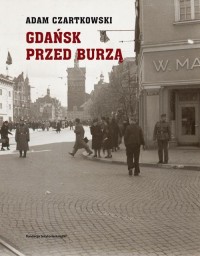 Gdańsk przed burzą. Tom 1: Korespondencja - okłakda ebooka