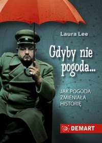 Gdyby nie pogoda. Jak pogoda zmieniała - okłakda ebooka