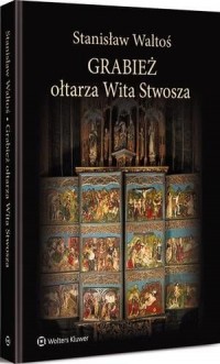 Grabież ołtarza Wita Stwosza - okłakda ebooka