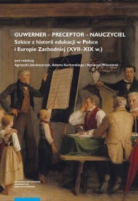 Guwerner – preceptor – nauczyciel. - okłakda ebooka