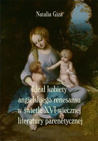 Ideał kobiety angielskiego renesansu - okłakda ebooka