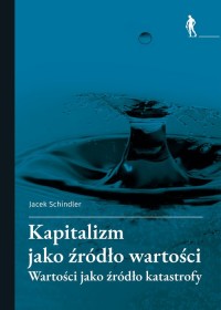 Kapitalizm jako źródło wartości. - okładka książki