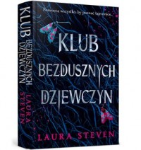 Klub bezdusznych dziewczyn (barwione - okładka książki