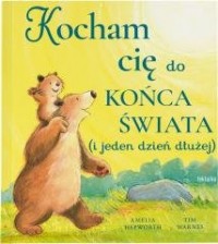 Kocham cię do końca świata (i jeden - okładka książki