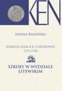 Komisja Edukacji Narodowej 1773-1794. - okłakda ebooka