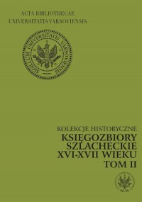 Księgozbiory szlacheckie XVI-XVII - okłakda ebooka