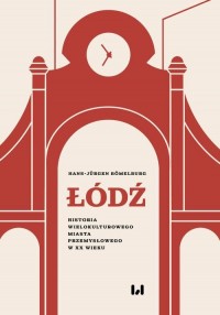 Łódź. Historia wielokulturowego - okłakda ebooka