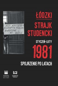 Łódzki strajk studencki – styczeń–luty - okłakda ebooka