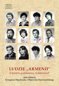 Ludzie Armenii. Z dziejów podziemnej - okłakda ebooka