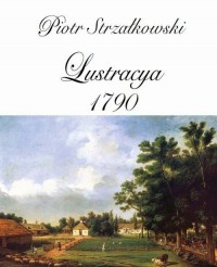 Lustracya 1790 - okłakda ebooka