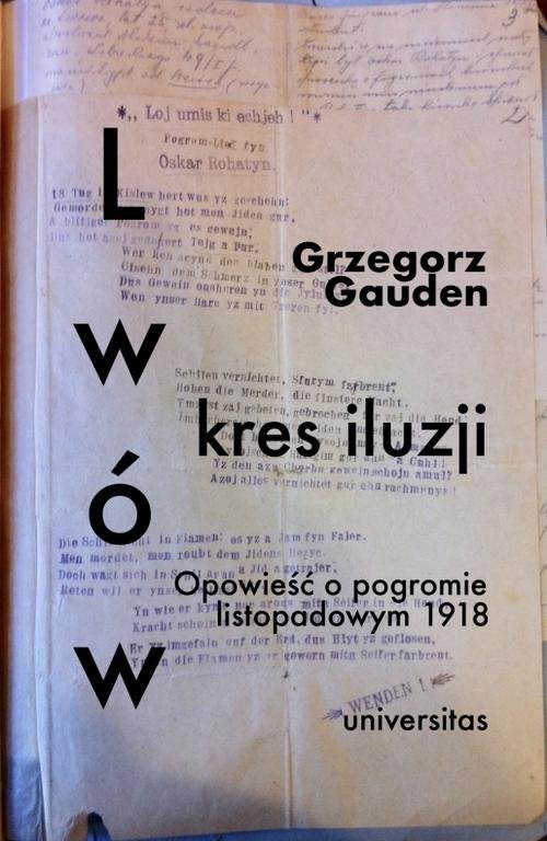 Lwów kres iluzji. Opowieść o pogromie - okłakda ebooka