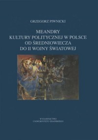 Meandry kultury politycznej w Polsce - okłakda ebooka