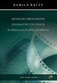 Medialne obrazowanie dylematów - okładka książki