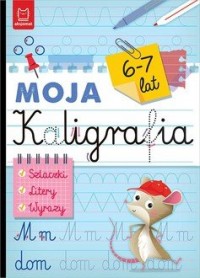 Moja kaligrafia. Szlaczki. Litery. - okładka książki