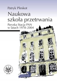 Naukowa szkoła przetrwania. Paryska - okłakda ebooka