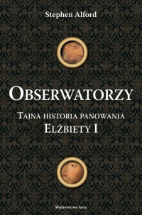 Obserwatorzy. Tajni agenci królowej - okłakda ebooka