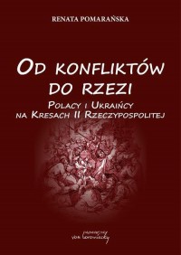 Od konfliktów do rzezi. Polacy - okłakda ebooka