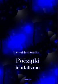 Początki feudalizmu - okłakda ebooka