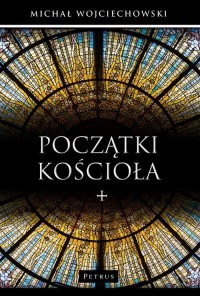 Początki Kościoła. - okłakda ebooka