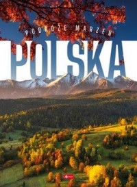 Podróże marzeń. Polska - okładka książki