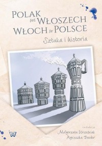 Polak we Wloszech. Włoch w Polsce. - okłakda ebooka