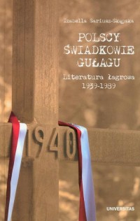 Polscy świadkowie Gułagu. Literatura - okłakda ebooka