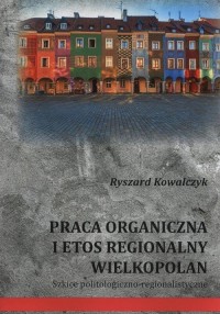 Praca organiczna i etos regionalny - okłakda ebooka