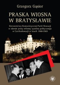 Praska wiosna w Bratysławie. Kierownictwo - okłakda ebooka