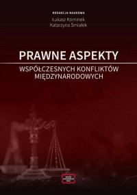 Prawne aspekty współczesnych konfliktów - okłakda ebooka