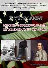 Problem niewolnictwa w USA na przełomie - okłakda ebooka