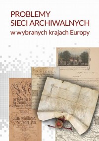 Problemy sieci archiwalnych w wybranych - okłakda ebooka