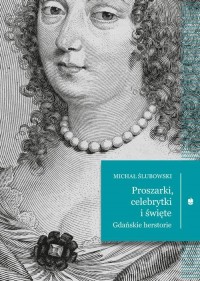 Proszarki, celebrytki i święte. - okłakda ebooka