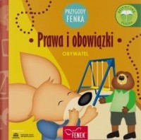 Przygody Fenka. Prawa i obowiązki - okładka książki